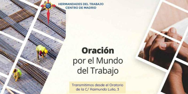 El centro de Madrid de Hermandades del Trabajo celebra el día 29 su oración mensual de enero